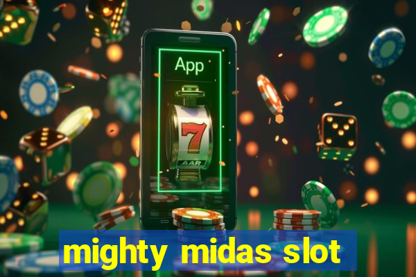 mighty midas slot