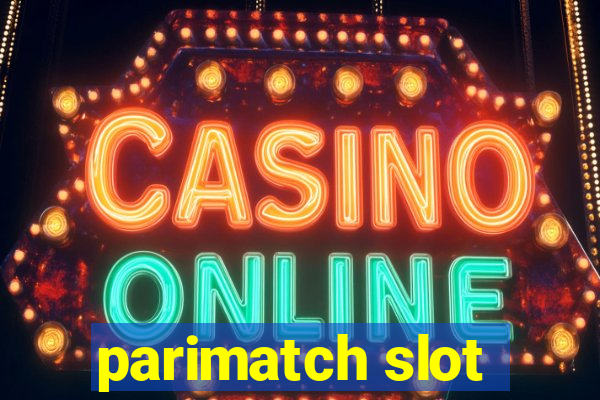 parimatch slot