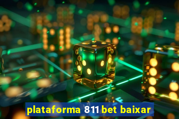 plataforma 811 bet baixar