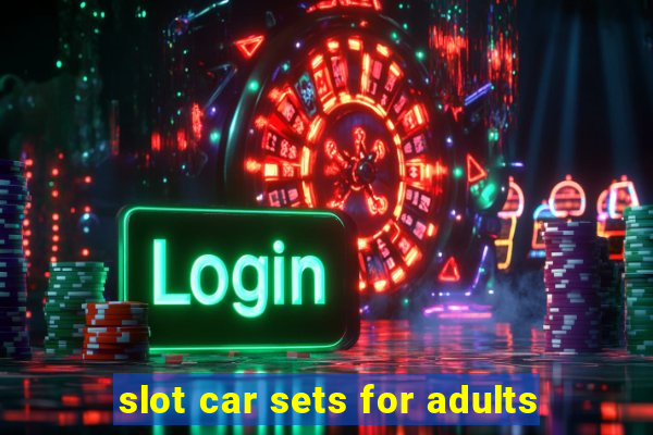 slot car sets for adults