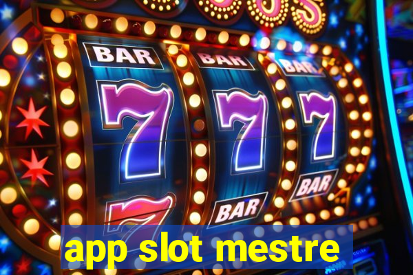 app slot mestre