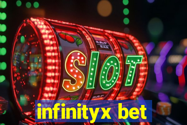 infinityx bet