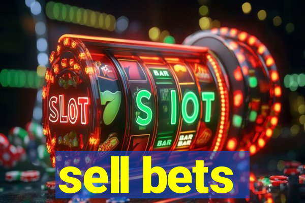 sell bets