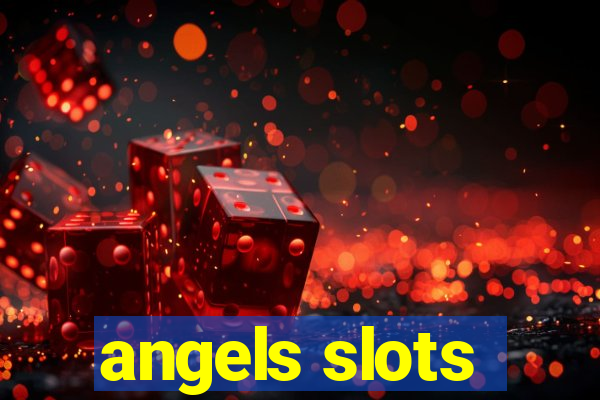 angels slots