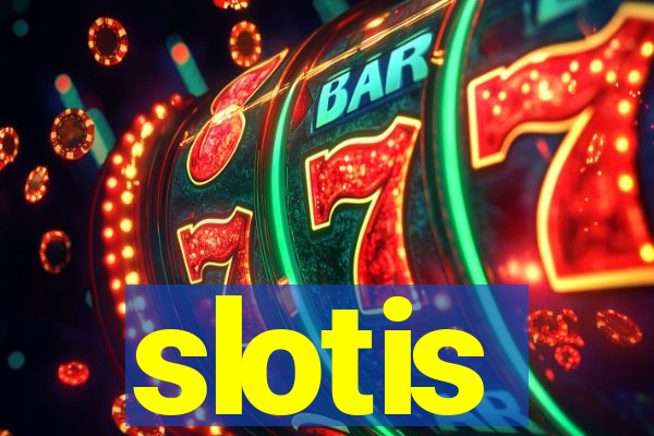 slotis