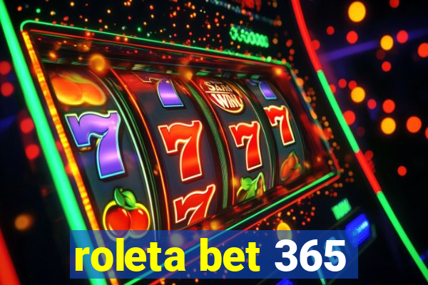 roleta bet 365