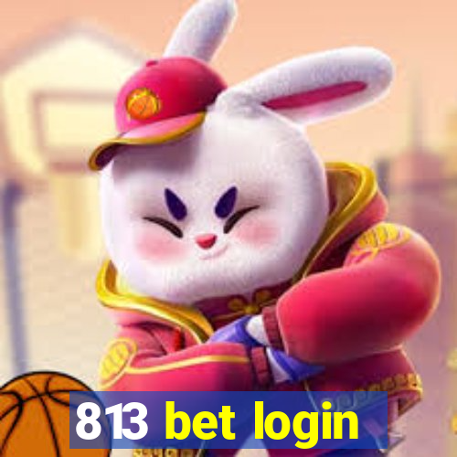 813 bet login