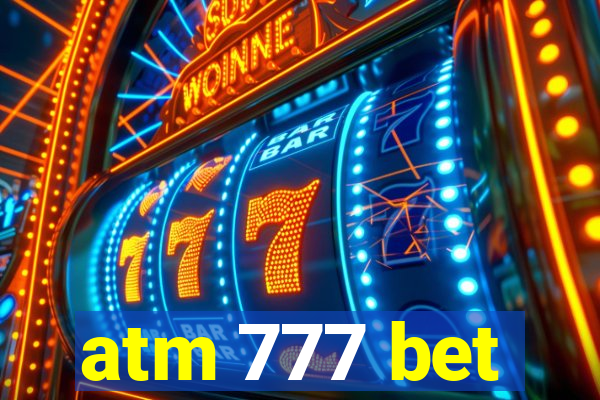 atm 777 bet