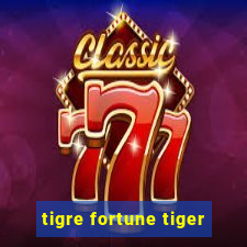 tigre fortune tiger