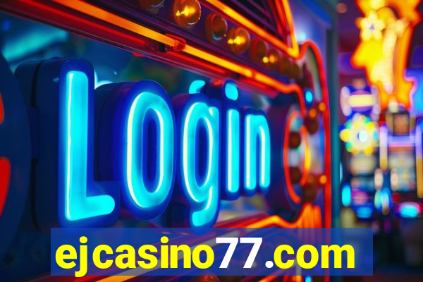 ejcasino77.com