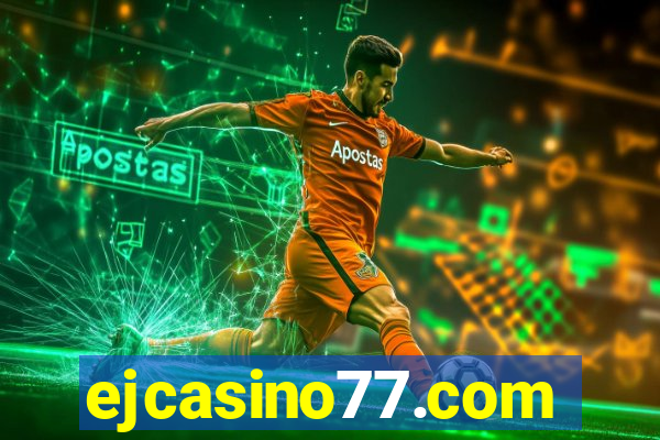 ejcasino77.com