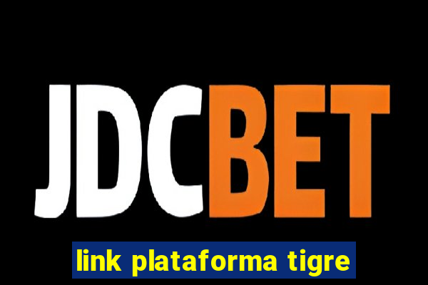 link plataforma tigre