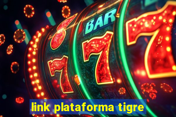 link plataforma tigre