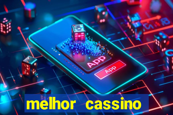 melhor cassino online 2023