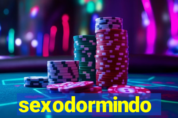 sexodormindo