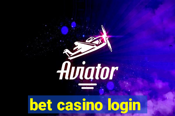 bet casino login