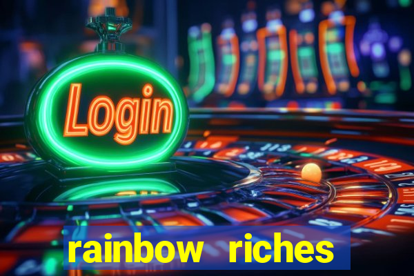 rainbow riches reels of gold slot free play