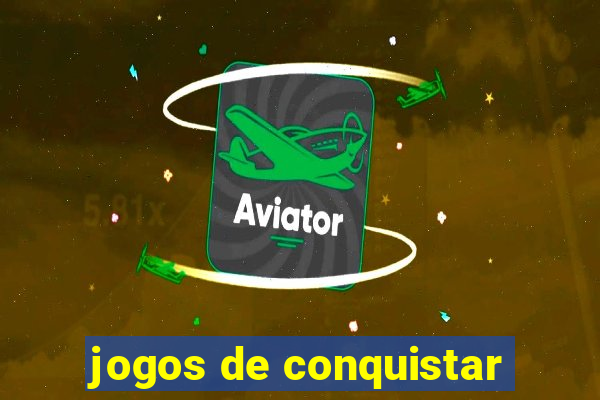 jogos de conquistar