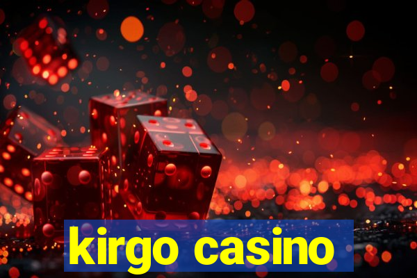 kirgo casino