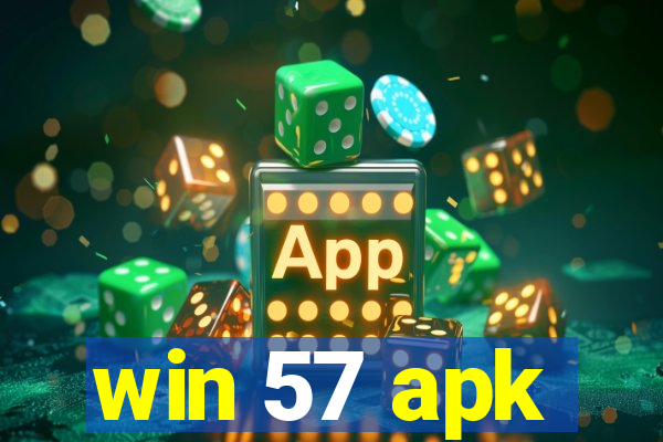 win 57 apk