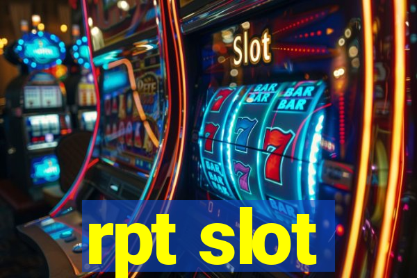 rpt slot