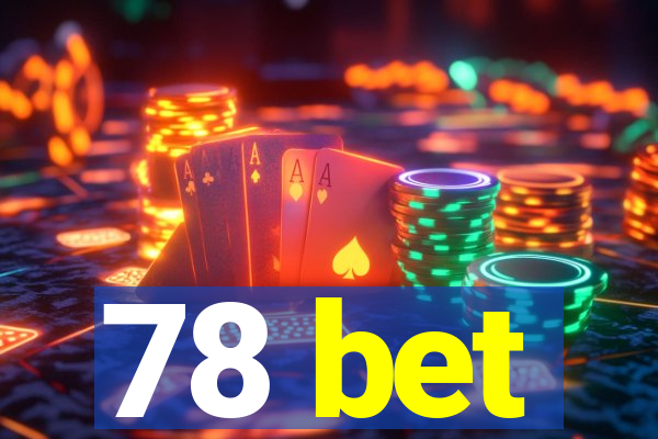 78 bet