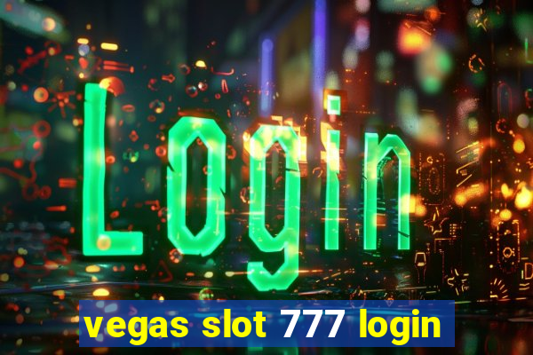 vegas slot 777 login