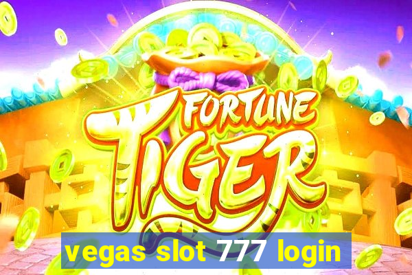 vegas slot 777 login