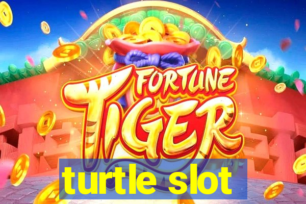 turtle slot