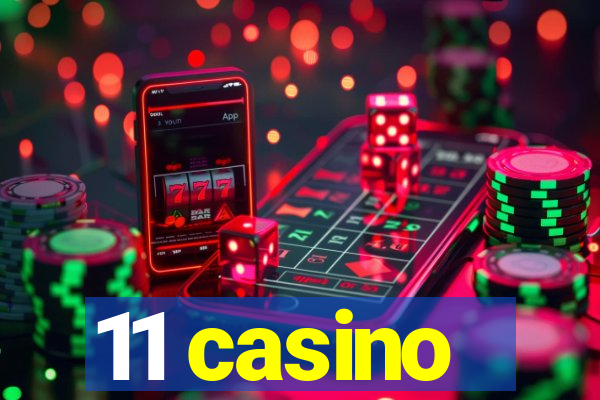 11 casino