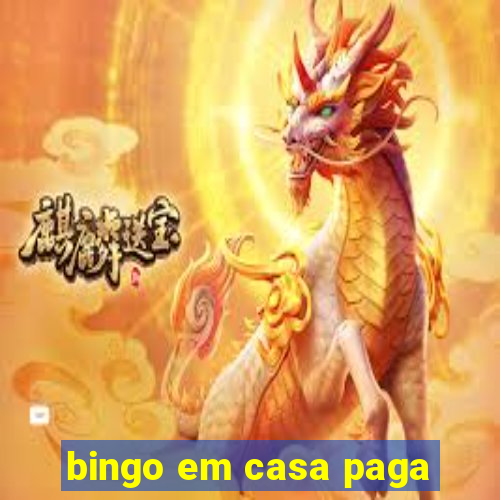 bingo em casa paga