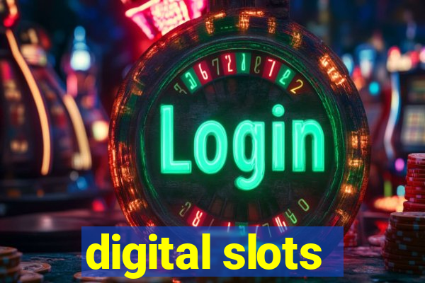 digital slots