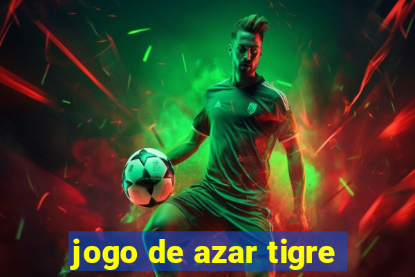 jogo de azar tigre