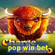 pop win bet