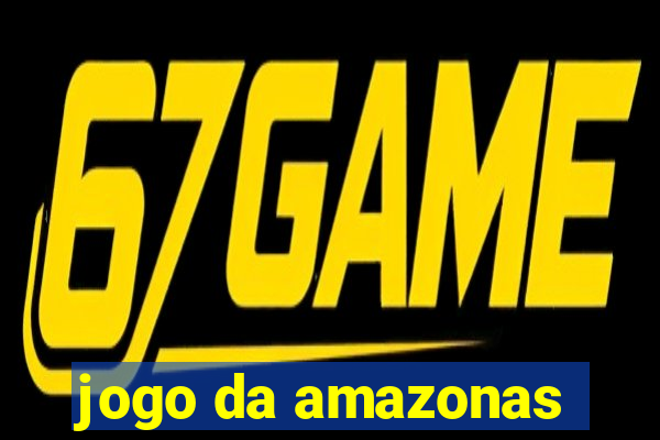 jogo da amazonas