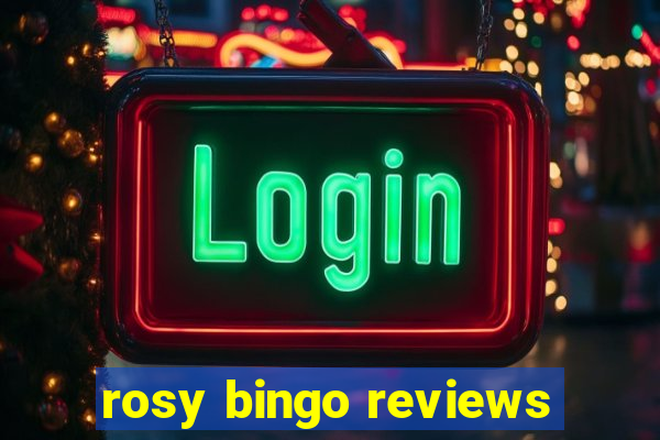 rosy bingo reviews