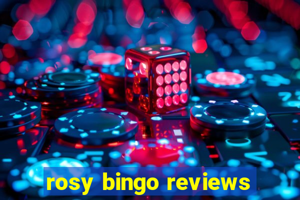 rosy bingo reviews