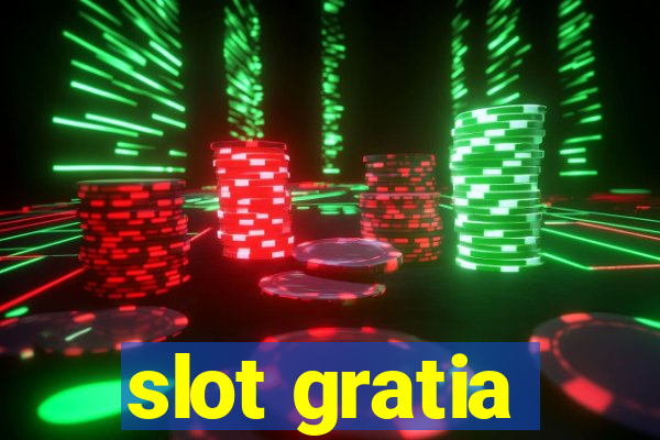 slot gratia