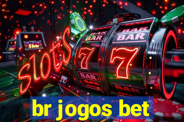 br jogos bet