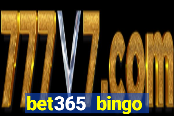 bet365 bingo welcome bonus