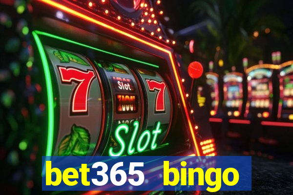 bet365 bingo welcome bonus