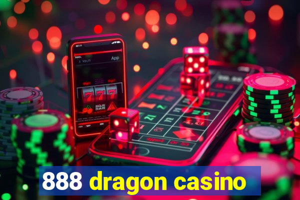 888 dragon casino