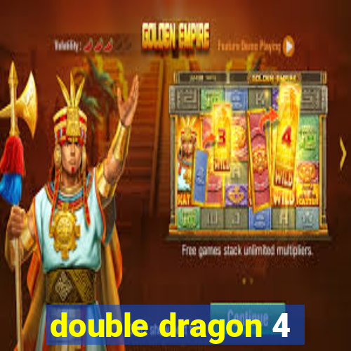 double dragon 4