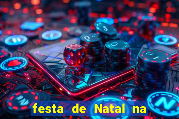 festa de Natal na escola temas