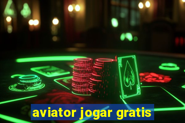 aviator jogar gratis