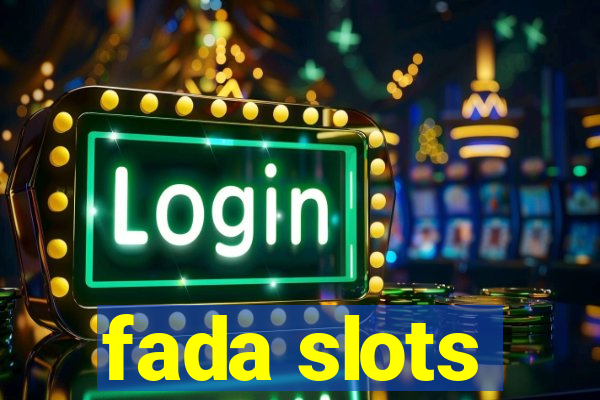 fada slots