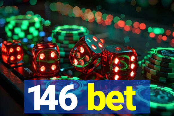 146 bet