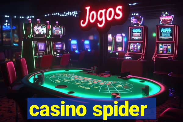 casino spider