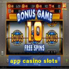 app casino slots