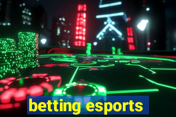 betting esports